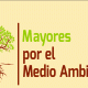 Mayores por el medio ambiente programa